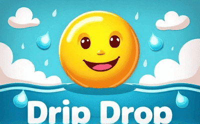 Drip Drop