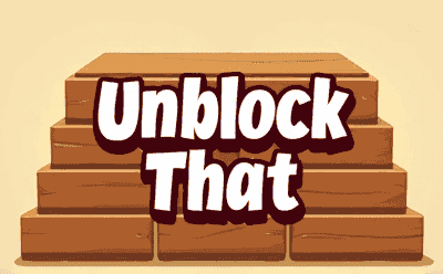 Unblock That